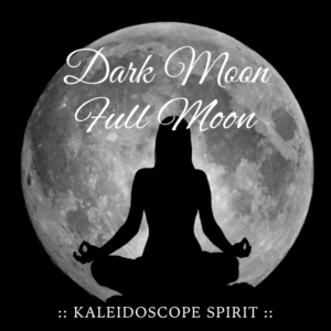 Illuminations – Visualizations for Sacred Renewal – Dark Moon & Full Moon